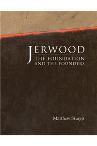 Jerwood Foundation -The Foundation and the Founders