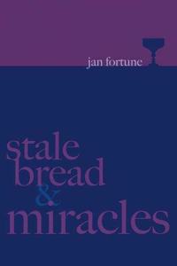Stale Bread & Miracles