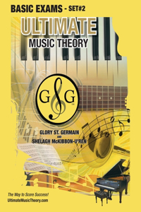 Basic Music Theory Exams Set #2 - Ultimate Music Theory Exam Series