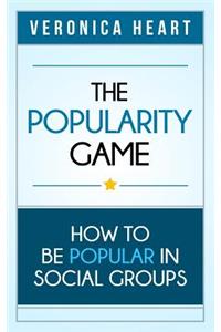 The Popularity Game