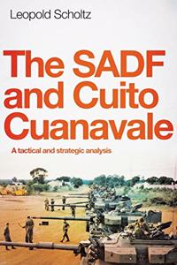 The Sadf and Cuito Cuanavale