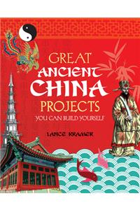 Great Ancient China Projects You Can Build Yourself