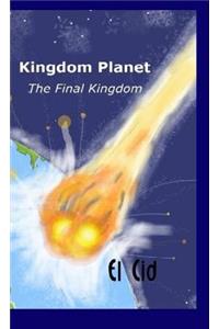 Kingdom Planet - The Final Kingdom