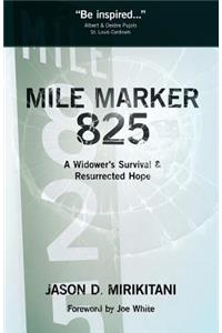 Mile Marker 825