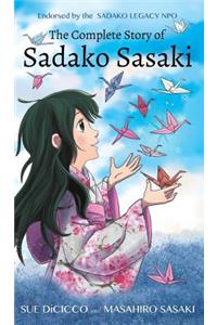 The Complete Story of Sadako Sasaki