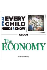 What Every Child Needs to Know about the Economy