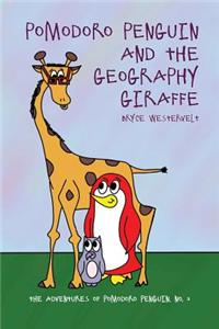 Pomodoro Penguin and the Geography Giraffe