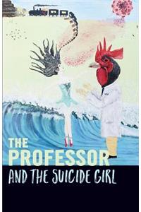 Professor And The Suicide Girl