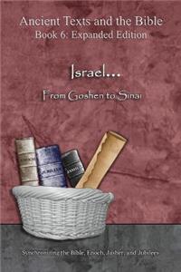 Israel... From Goshen to Sinai - Expanded Edition