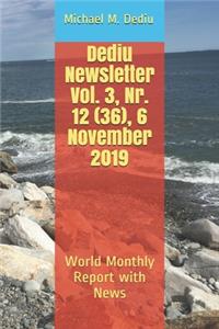 Dediu Newsletter Vol. 3, Nr. 12 (36), 6 November 2019