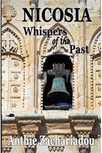 NICOSIA -Whispers of the Past