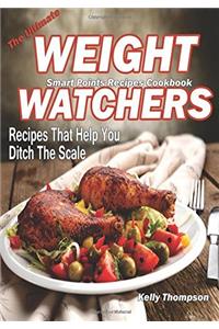 The Ultimate Weight Watchers Smart Points Recipes Cookbook