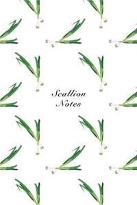 Scallion Notes