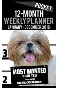 2018 Pocket Weekly Planner - Most Wanted Shih Tzu