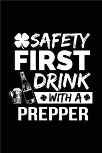 Safety First Drink With A Prepper: St. Patrick's Day Journal Notebook