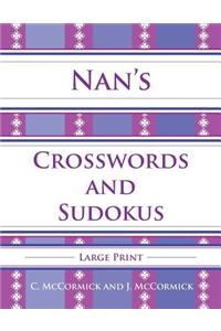 Nan's Crosswords and Sudokus: Large Print