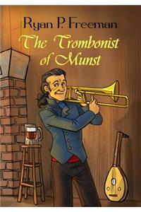 Trombonist of Munst