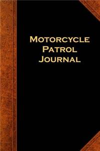 Motorcycle Patrol Journal