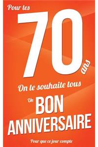 Bon anniversaire - 70 ans
