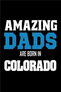 Amazing Dads Are Born In Colorado