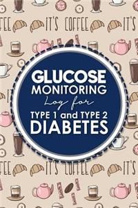 Glucose Monitoring Log for Type 1 and Type 2 Diabetes