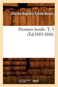 Premiers Lundis. T. 3 (Éd.1883-1886)