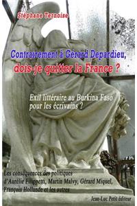 Contrairement � G�rard Depardieu, Dois-Je Quitter La France ? Exil Litt�raire Au Burkina Faso Pour Les �crivains ?