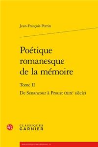 Poetique Romanesque de la Memoire