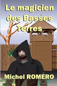 Le magicien des Basses Terres