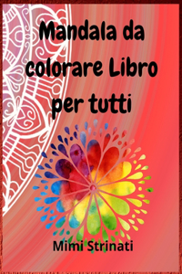 Mandala da colorare Libro per tutti