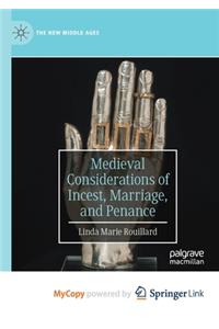 Medieval Considerations of Incest, Marriage, and Penance