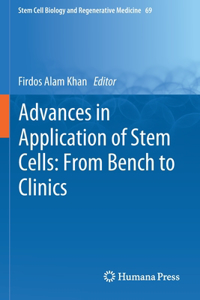 Advances in Application of Stem Cells: From Bench to Clinics