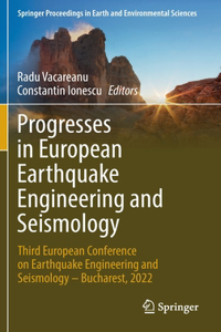 Progresses in European Earthquake Engineering and Seismology
