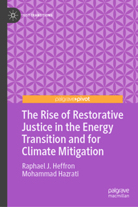 Rise of Restorative Justice in the Energy Transition and for Climate Mitigation