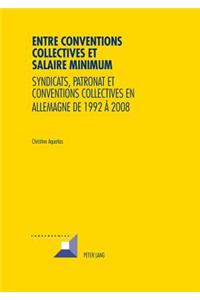 Entre conventions collectives et salaire minimum