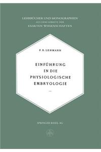 Einführung in die Physiologische Embryologie