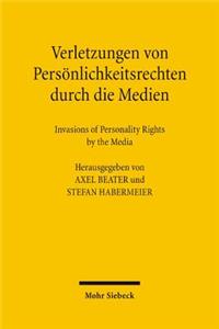 Verletzungen von Personlichkeitsrechten durch die Medien