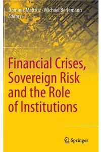 Financial Crises, Sovereign Risk and the Role of Institutions
