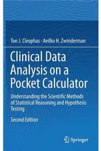 Clinical Data Analysis on a Pocket Calculator