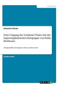 Zum Umgang der Londoner Times mit der regierungskritischen Kampagne von Emily Hobhouse