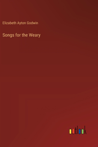 Songs for the Weary