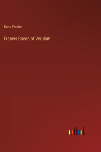 Francis Bacon of Verulam