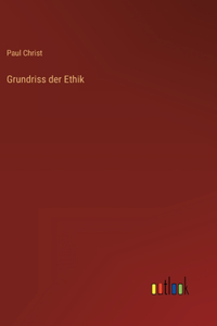 Grundriss der Ethik