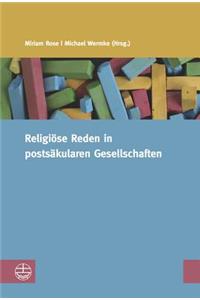 Religiose Reden in Postsakularen Gesellschaften