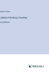 Lääkärin Päiväkirja; Novelleja