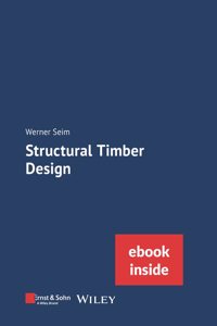 Structural Timber Design, (incl. eBook as PDF)