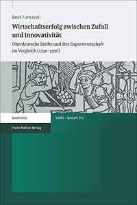 Wirtschaftserfolg Zwischen Zufall Und Innovativitat