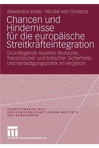 Chancen und Hindernisse für die europäische Streitkräfteintegration