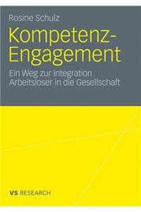 Kompetenz-Engagement: Ein Weg Zur Integration Arbeitsloser in Die Gesellschaft