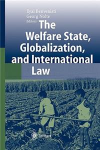 Welfare State, Globalization, and International Law